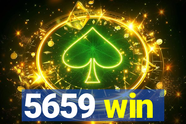 5659 win